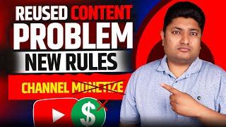 New REUSED CONTENT Rules on YouTube EXPOSED! | Reused Content Monetization Problem Solve