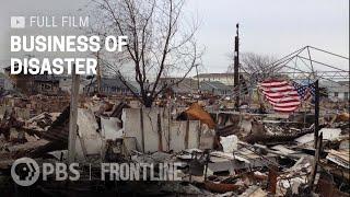 Business of Disaster (full documentary) | FRONTLINE