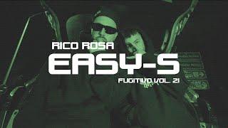 Easy-S x Rico Rosa | Fugitivo Vol. 21