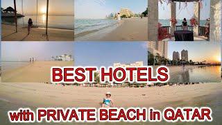 TOP HOTELS WITH PRIVATE BEACH IN QATAR