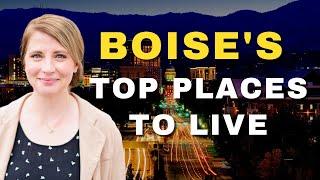 Top Neighborhoods to Visit in Boise, Idaho (Treasure Valley)