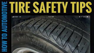 How to Automotive Tire Safety Tip