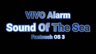 Vivo Alarm - Sound of the Sea