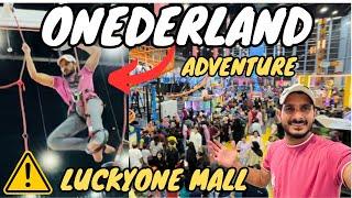 Onederland Luckyone mall tour | Indoor Amusement park karachi | Best adventure in karachi | vlog