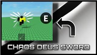 Chaos Deus Sword - Preview | Roblox Exploits