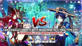 Can Chasca Compete with Wanderer in Flying-type DPS? | Wanderer C6 5.1 Abyss Showcase