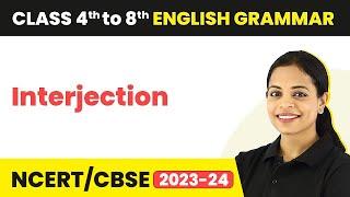 Interjection in English Grammar | Class 4th to 8th English Grammar