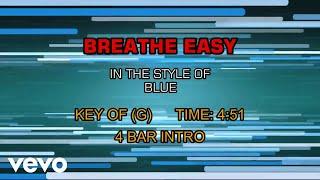 Blue - Breathe Easy (Karaoke)