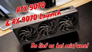 So war der RTX 5070 und RX 9070 Launch für mich | Haben wir eine Karte bekommen?