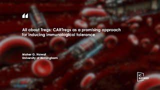 ICBioMed 2023-All about Tregs: CARTregs as a promising approach for inducing immunological tolerance