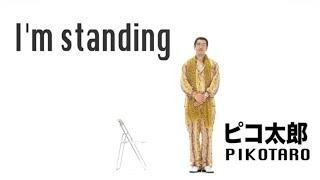 I'm standing / PIKOTARO