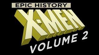 X-Men Epic History Volume 2: The Phoenix Saga.