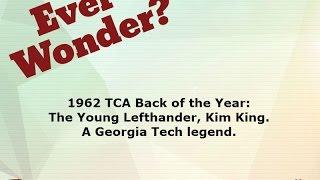 1962 TCA Back of the Year, Kim King, a Ga Tech Legend.