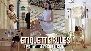 Etiquette rules that every woman should know 11 tips to become well mannered