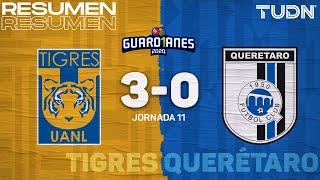 Resumen y goles | Tigres 3-0 Querétaro | Guard1anes 2020 Liga Mx - J11 | TUDN