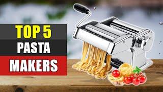 Pasta Makers 2022 : 5 Best Pasta Makers Reviews