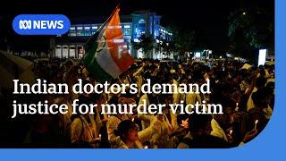 Indian medics refuse to end protests over doctor's rape and murder | The World