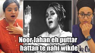 Indian Reacts To noor jahan eh puttar hattan te nahi wikde