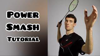 Power Smash Tutorial #badminton