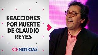 REACCIONES | Pesar por la muerte del humorista Claudio Reyes: Así lo despiden sus amigos