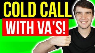 How to Use VA's for Cold Calling | Wholesaling Real Estate