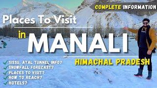 Manali Tourist Places | Manali Snowfall | Sissu Himachal Pradesh | Manali Trip Vlog #manali