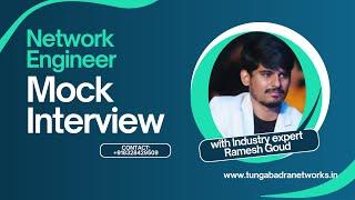 Network Engineer Mock Interview with Kalesh babu | #tungabadranetworks