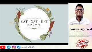 CAT 2023 and CAT 2024 Preparation with Anshu Agarwal