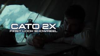 Cato 2X -First Look Showreel