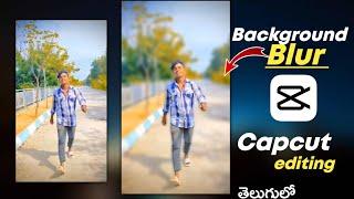 Capcut Background blur video editing telugu