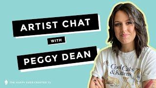 Artist Chat with Peggy Dean