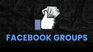 How to Use Facebook Groups to Build a $150M Business