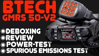 BTech GMRS 50V2 - Review & Power Test - Is BTech's New GMRS 50V2 Better Than The GMRS 50X1?