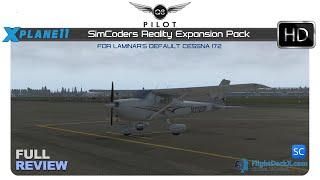 [X-Plane] SimCoders Reality Expansion Pack for X-Plane 11 Default Cessna 172 | Full Review