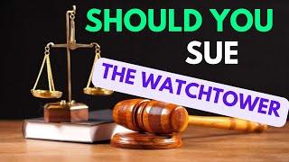 Should You Sue the Watchtower?