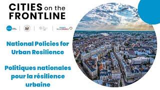 #CitiesOnTheFrontline 2023 | National Policies on Urban Resilience