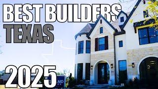 2025 Best Builders in TEXAS