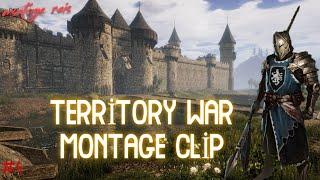 Territory War Montage #4 I Montage Reis I Conqueror's Blade