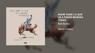 Bad Bunny - Baby Nueva (Official Clean Version)