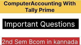 2nd Sem Bcom CAPT subject Important Questions explained in kannada. CAPT Important questions 2ndsem