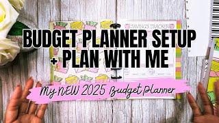 2025 BUDGET PLANNER SETUP + A QUICK PLAN WITH ME