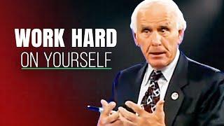 Stop Being Lazy, Work Hard on Yourself | Jim Rohn Motivational Speech