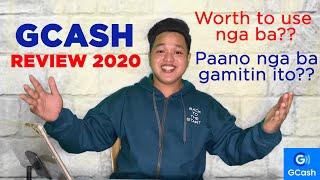 GCASH Review 2020 | Worth to use nga ba? | Paano nga ba gamitin?