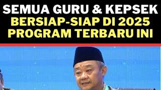  SUDAH SAH... SEMUA GURU DAN KEPALA SEKOLAH BERSIAP-SIAP PROGRAM DI 2025