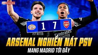 ARSENAL HỦY DIỆT PSV 7-1: PHÁO THỦ ĐỢI REAL Ở TỨ KẾT, MU SẮP GẶP ÁC MỘNG