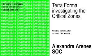 UMN Catalyst: "Terra Forma, investigating the Critical Zones" by Alexandra Arènes