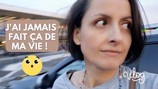 J'AI JAMAIS FAIT ÇA DE MA VIE  Vlog