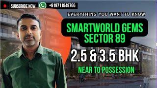 Construction Status of Smart World Gems Sec 89 I Fresh Units available from Company l 2.5 & 3.5 BHK