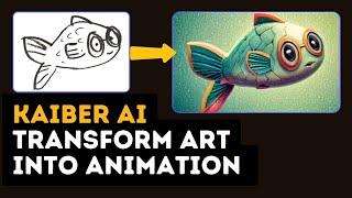 How to Use Kaiber AI to Transform Your Art into Animation