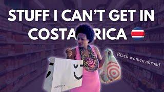 Border Runs |  Stuff I can't get in Costa Rica as a Black woman abroad